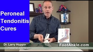 How to Treat Peroneal Tendonitis with Seattle Podiatrist Larry Huppin [upl. by Miner685]