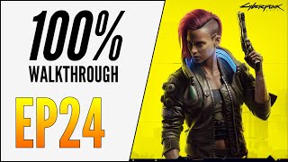 EP24 CYBERPUNK 2077 100 WALKTHROUGH  ULTIMATE GUIDE [upl. by Kier]