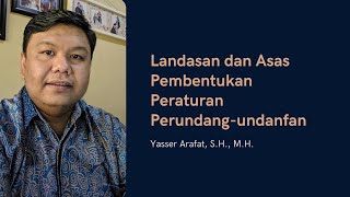 Landasan dan Asas Pembentukan Peraturan Perundangundangan  LEGISLATIVE DRAFTING [upl. by Aeslek]