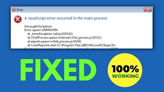 A JavaScript Error Occurred in the Main Process Windows 10  11 Fixed [upl. by Yevol]