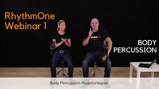 RhythmOneWebinar 1 BODY PERCUSSION [upl. by Lesser]