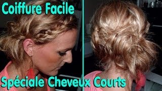 Coiffure Cheveux Courts  Facile et Originale [upl. by Raskin]