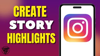 How To Create Instagram Highlights [upl. by Oliver]