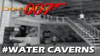 007 GoldenEye  Mision 17 WATER CAVERNS 00 Agent  Nintendo 64  HD [upl. by Nomrej379]