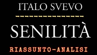 SENILITÀ Italo Svevo Riassunto e analisi [upl. by Orest916]