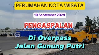 KOTA WISATA  Pengaspalan di Overpass jalan Gunung PutriKota Wisata [upl. by Aelgna]