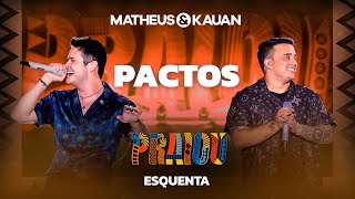 Matheus e Kauan  Pactos Lyric Video EsquentaPraiou [upl. by Arahahs]