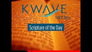 Scripture of the Day  6122017 [upl. by Ydneh218]