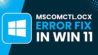 Fix MSCOMCTLOCX Error in Windows 10 11 [upl. by Ailecec106]