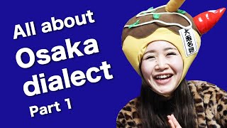 Osaka dialect おおさかべん Part 1 with Subtitles [upl. by Renner449]