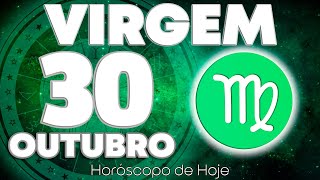 NOVIDADE BRUTAL 💥💌 PERIGO URGENTE ⚠️🆘 Virgem ♍ Horóscopo do dia de hoje 30 de outubro 2024 🔮zodíaco [upl. by Aihtak664]