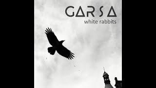 Garsa  White Rabbits lyric video [upl. by Nohtahoj]