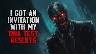 quotI got an invitation with my DNA test resultsquot Creepypasta [upl. by Taimi]