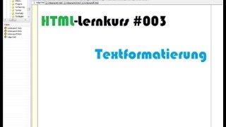 HTMLLernkurs Textformatierung Level 1 003 [upl. by Marozas602]