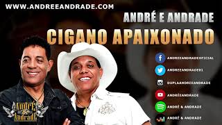 Cigano Apaixonado  André e Andrade [upl. by Eissalc]