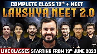 Launching LAKSHYA NEET 20  Class 12  NEET 2024 For Complete Year 🔥⚡Wait is Finally OVER  💥 [upl. by Trebeh220]