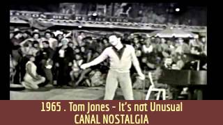 Tom Jones  Its not Unusual [upl. by Aretahs]