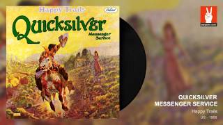 Quicksilver Messenger Service  Calvary by EarpJohn [upl. by Anelegna]