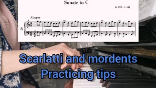 Practicing tips Mordents in Scarlattis music [upl. by Gunnar]