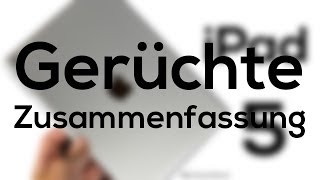 iPad 5 Gerüchte ZusammenfassungGERMANDEUTSCH [upl. by Darryn]