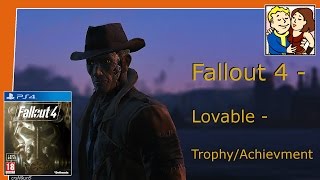 Fallout 4  Lovable  Trophy  Achievement [upl. by Winou]