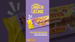 Nuevos Donettes® sabor chocoleche como los clásicos pero más suaves [upl. by Naraa]