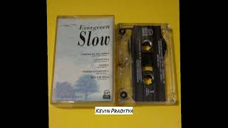 EVERGREEN SLOW FULL ALBUM [upl. by Buckels490]