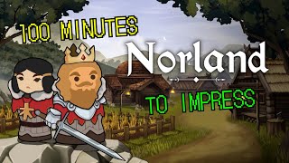 This Game Is Absolutely Wild  NORLAND Has 100Minutes To Impress Me [upl. by Rist]