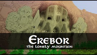 Minecraft Erebor  The Lonely Mountain [upl. by Eilssel252]