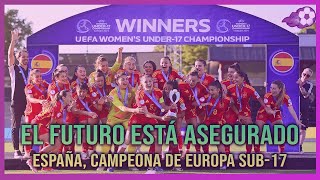 🏆 ESPAÑA CAMPEONA DEL EUROPEO SUB 17  FUTURO BRILLANTE DEL FÚTBOL ESPAÑOL  ING 04 ESP [upl. by Hurwit954]