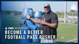 3 Football Drills to Become a Better Pass Rusher [upl. by Dajma]