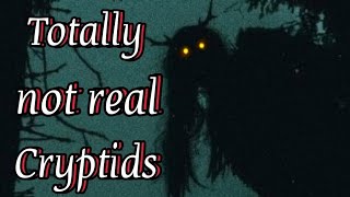 Totally Not Real Cryptids [upl. by Amo]