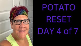 ALL POTATO DIET  DAY 4 OF 7  WEIGHT LOSS  VEGAN  PLANT BASED [upl. by Bagger]