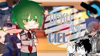 BNHA React Deku pastDeku as Ciel Phatomhive🇧🇷🇺🇸🇪🇸Dekubowl Cielbowl Repost [upl. by Annaerb110]