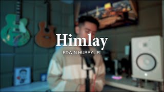 Himlay  Edwin Hurry Jr Official Live Performance [upl. by Nirac]