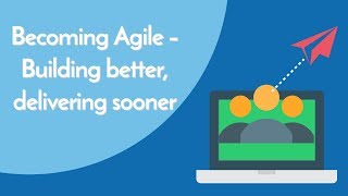 Webinar Becoming agile Build it better faster [upl. by Anurb]