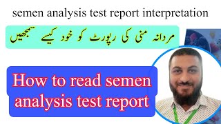 semen analysis report interpretation  semen report  sperm count [upl. by Saba]