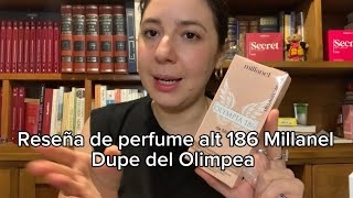 Reseña perfume Millanel 186 Version Millanel de en Olimpea de Paco Rabbane [upl. by Tterraj]