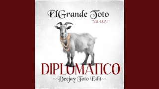 DIPLOMATICO FT ELGRANDE TOTO [upl. by Bello]