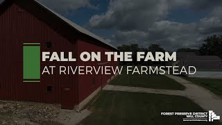 Fall On The Farm at Riverview Farmstead [upl. by Denten]