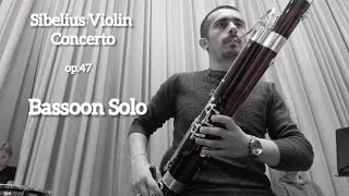 Sibelius Violin Concerto Bassoon solo Rehearsal [upl. by Notaek]