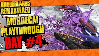 Borderlands Remastered  Mordecai Playthrough Funny Moments And Drops  Day 4 [upl. by Spurgeon]