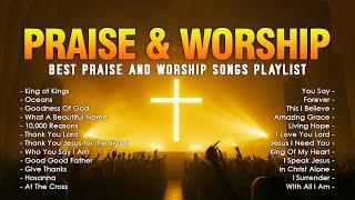 King of Kings  Best Praise And Worship Songs Playlist  Christian Music With Lyrics 2024 [upl. by Amaris]