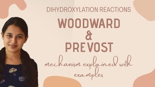 Woodward hydroxylation prevost reaction mechanism with examples [upl. by Akenot493]