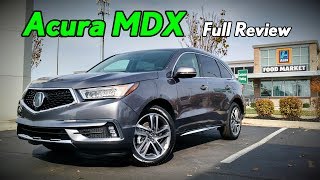 2018 Acura MDX Full Review  Advance Technology amp Base [upl. by Previdi753]