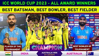 ICC World Cup Final 2023 Post Match Presentation  All Award Winners  Australia Team Celebration [upl. by Tenay]