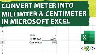 How to Convert Meter in to Millimeter amp Centimeter in Microsoft Excel  Centimeters  Millimeters [upl. by Anihsak697]