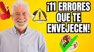 ¡Deja de Hacer Esto 11 Errores Que Te Envejecen Rápido [upl. by Gibeon]