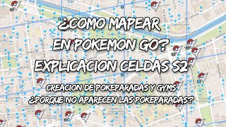 Creación de Pokeparadas y Explicación Celdas Como Mapear Un Lugar Vídeo Explicativo Pokemon Go [upl. by Htennaj591]