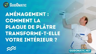 👉 Aménagement  comment la plaque de plâtre transformetelle votre intérieur [upl. by Karlene736]